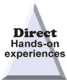 Direct Hands-on Experiences